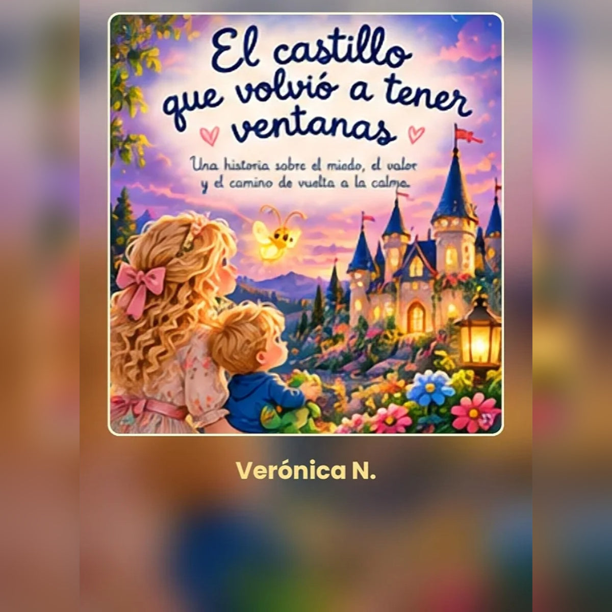 CUENTO INFANTIL - EL CASTILLO QUE VOLVIÓ A TENER VENTANAS